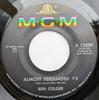 7inch Record BEN COLDER  Almost Persuaded 2  Packets Of Pe K13590 MGM Records 1966 US CountryFolk Used