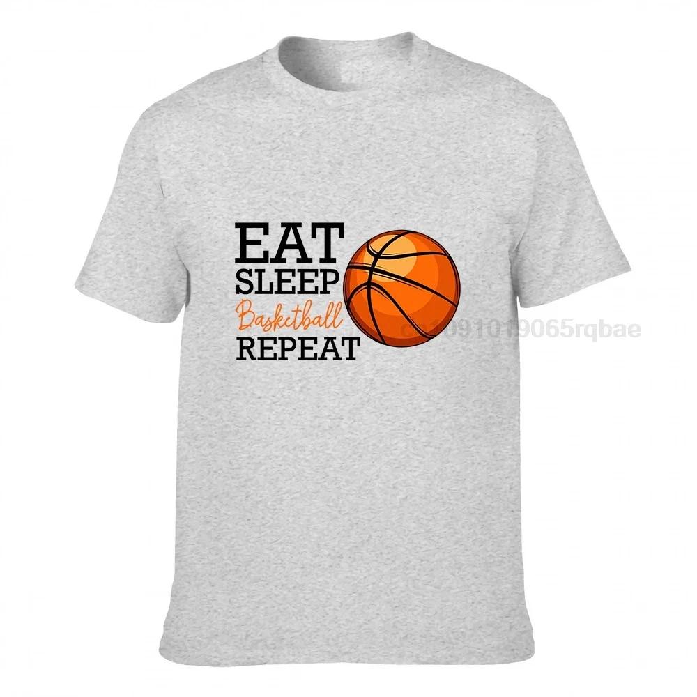 Eat Sleep Basketball Repeat Funny Player Team Sport Tshirt Plain Personalized T Shirts Cotton Unisex T Shirt Normal