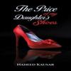 The Price of My Daughters Shoes by Naheed Kausar Paperback Book 9781035859054