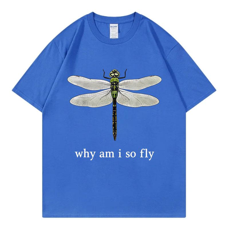 Perché Sono Così Figo Meme Divertente Libellula Maglietta Moda Tendenza High Street Manica Corta T-shirt Unisex Unisex Casual Maglietta Oversize