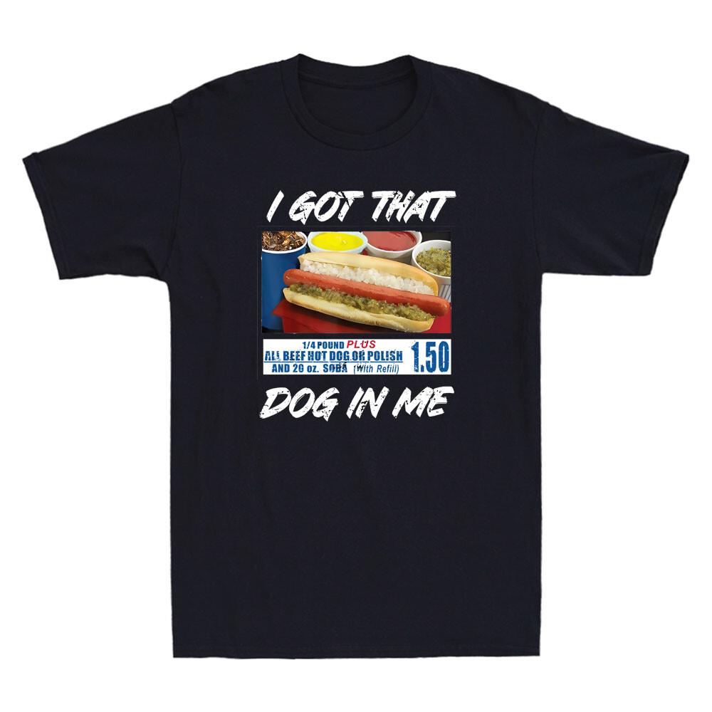 I Got That Dog In Me Funny Hot Dogs Graphic Humor Saying Vintage Men s T-Shirt M