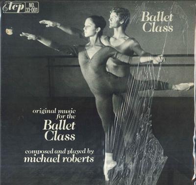LP Record MICHAEL ROBERTS  Original Music For The Ballet Class TCP33001 TREBLE CLEF PR 1979 US Classical Used