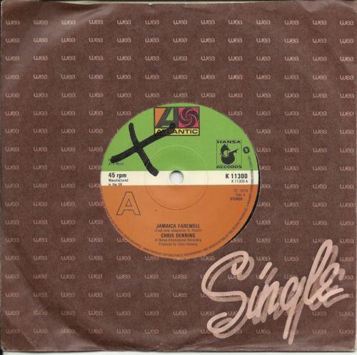 7inch Record CHRIS DENNING - Jamaica Farewell K11300 Atlantic, Hansa 1979 UK Reggae, Ska & Dub Used