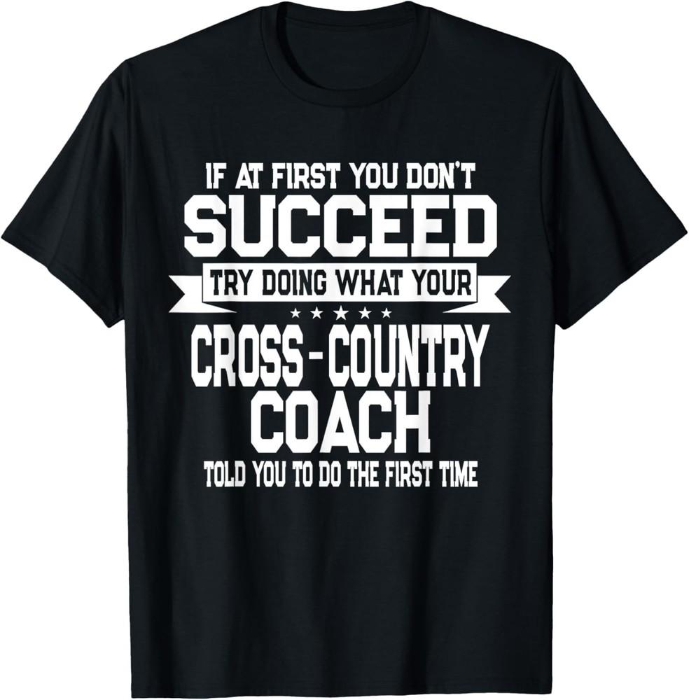Fun Sport Coach Gift Funny Cross-Country Runner Saying T-Shirt Unisex T-Shirt S