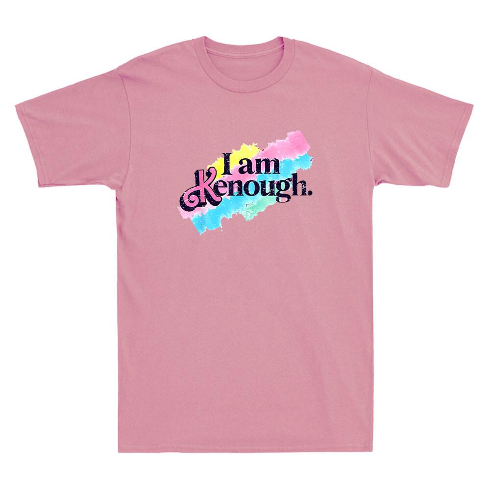 I Am Kenough Shirt Funny Kenough I Am Kenough Funny Colorful Unisex T-shirt XL