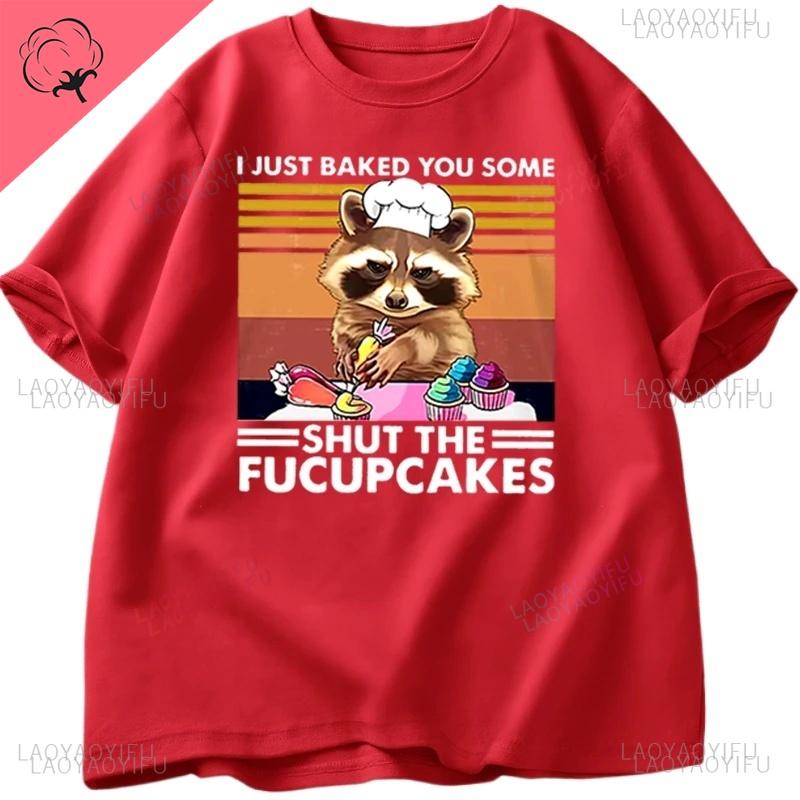 Funny Men Cute Raccoon Bake I Just Baked You Tshirt Summer Short Sleeve Shirt Casual Street Wear Tops Summer Fashion Streetwear