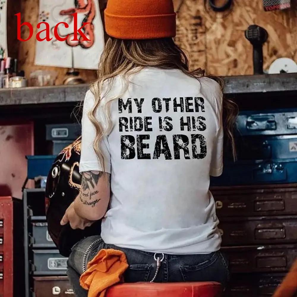 Mein anderes Gefährt ist sein Bart Letter Print Unisex Sommer T-Shirt Ideales Muttertagsgeschenk für Freundin