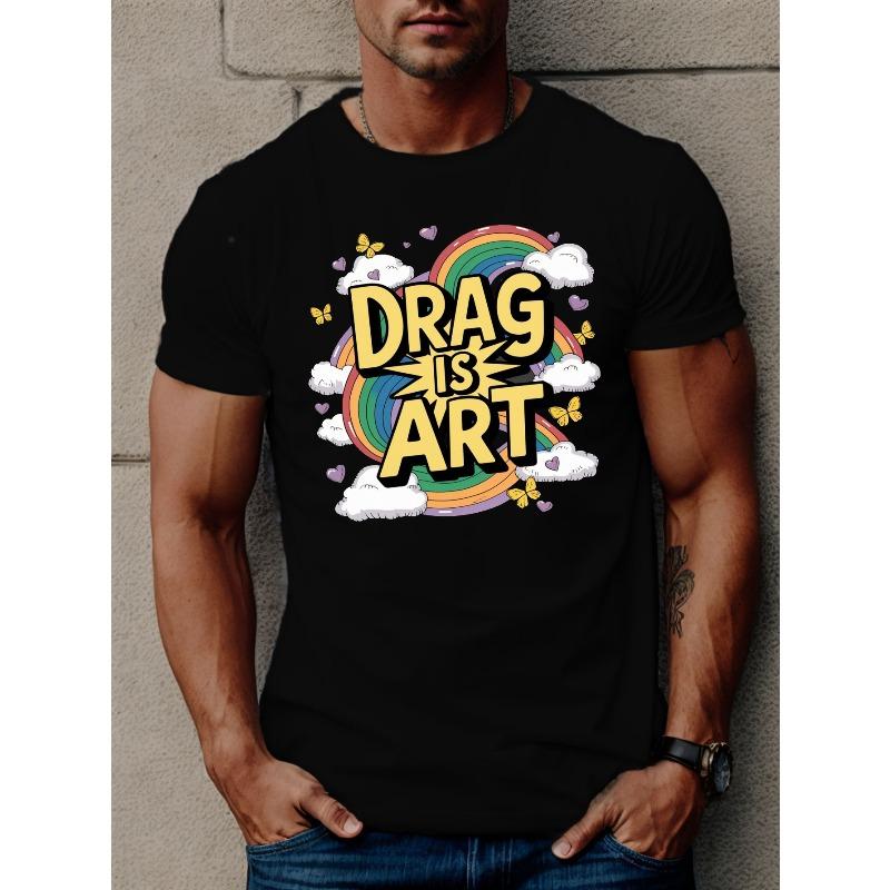 

Men S Short Sleeve T-Shirt for Summer - Drag Is Art Design 4XL чорний