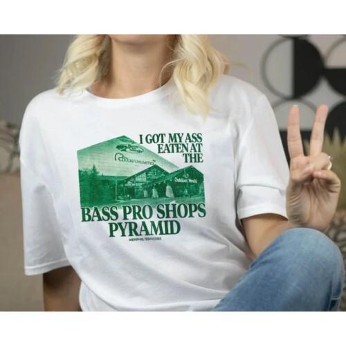 

I Got My A s Eaten Shirt Bass Pro Shops Pyramid Shirt Unisex T-Shirt L