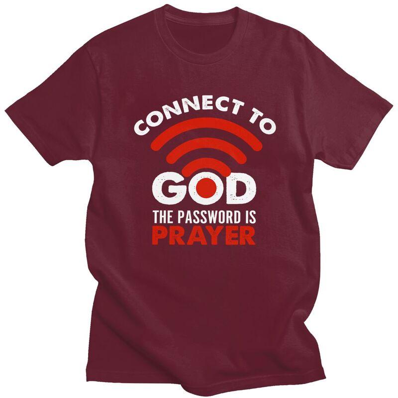 Custom Connect To God The Password Prayer Christian Gift T Shirt Men Short Sleeves 100 Cotton Tshirt Casual Tees