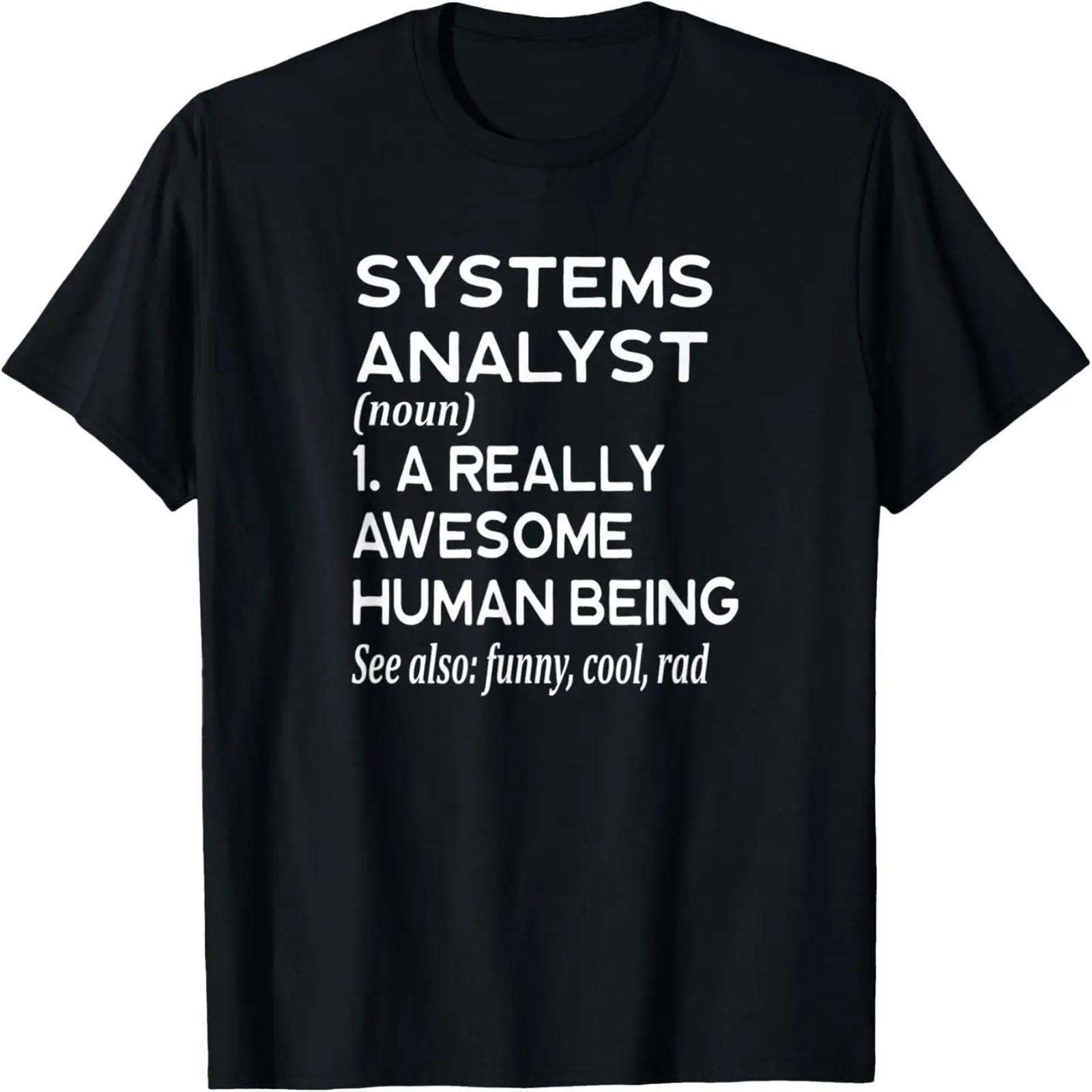 Systems Analyst Definition Funny Programmer Code Computer T-Shirt S