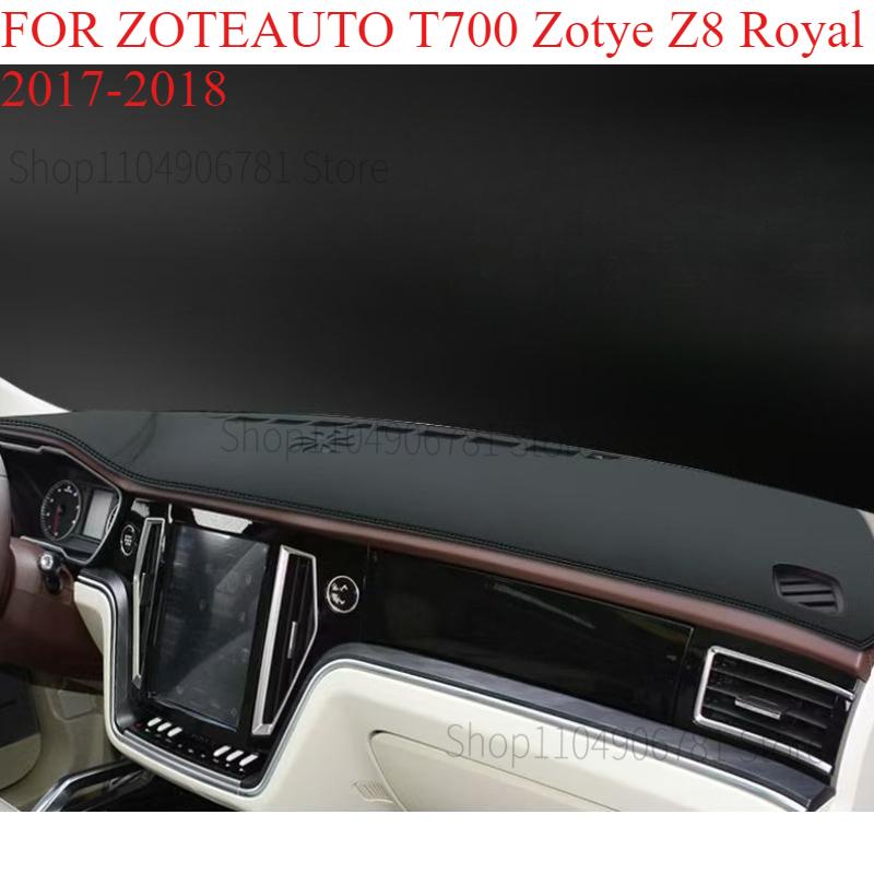 FOR ZOTEAUTO T700 Zotye Z8 Royal 2017-2018Car Dash Mat Dashmat Dashboard Mat Cover Sun Shade Dash Board Cover Carpet Accessories
