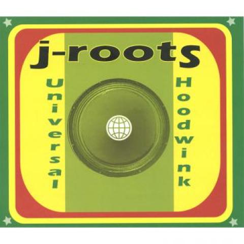 

CD J-ROOTS - Universal Hoodwink SSR001 Loza Records 2017 Europe Reggae, Ska & Dub