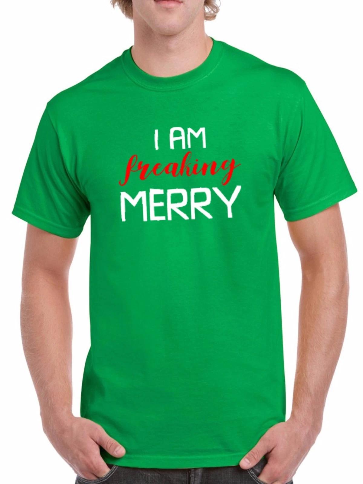 I Am Freaking Merry T-Shirt Christmas Tee T Shirt X-mas Gift Funny Idea 2XL