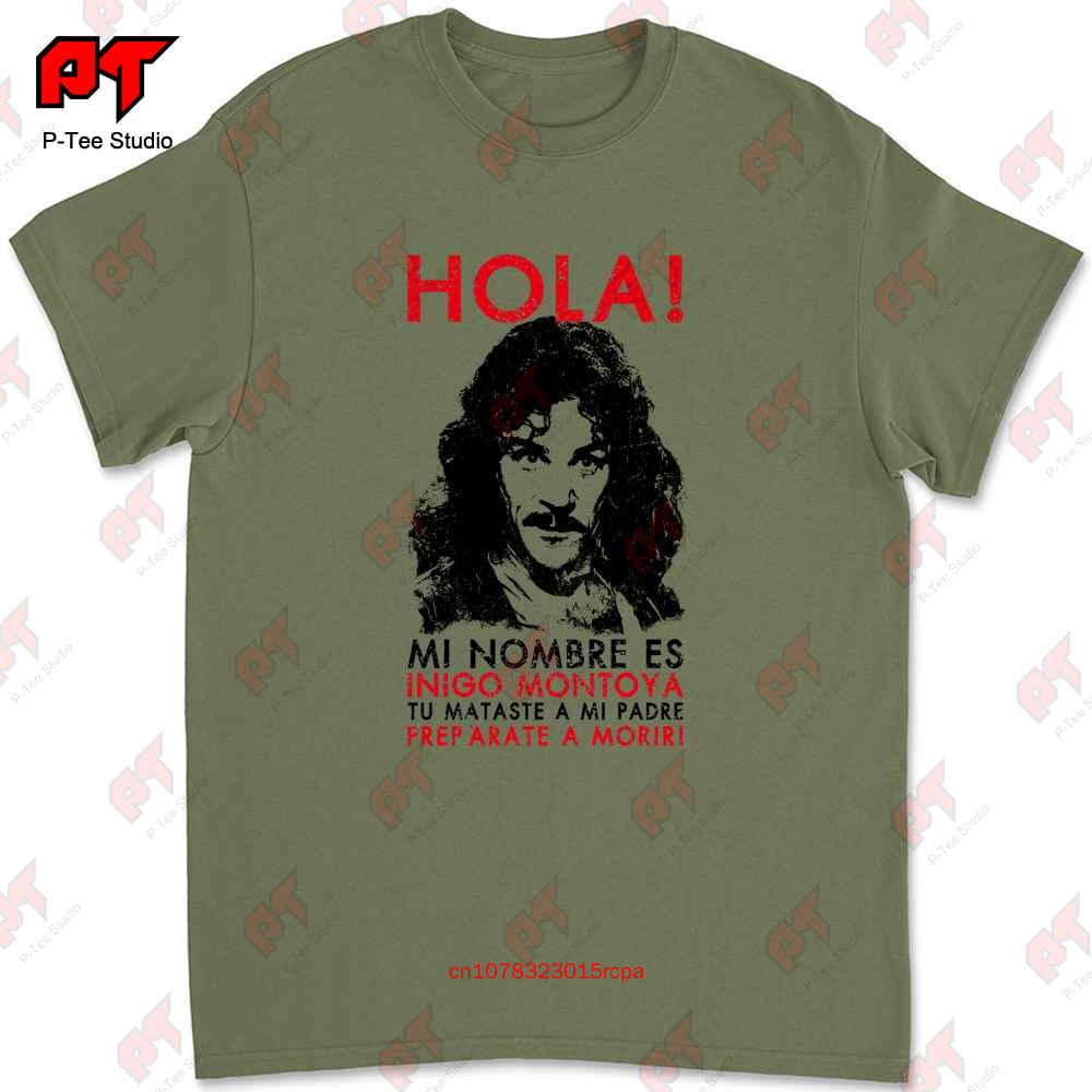 Mi Nombre Es Inigo Montoya Princess Bride T Shirt MJ9A