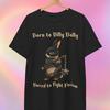 Born To Dilly Dally Forced To Fight Facism