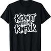 Kickin' It With My Kinfolk Funny Family Reunion T-Shirt