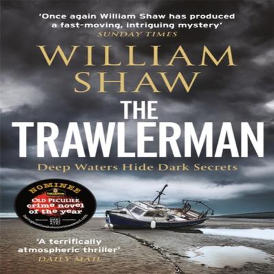 The Trawlerman by William Shaw Paperback Book 9781529401837