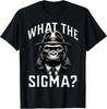 NEW Funny What The Sigma? Ironic Meme Brainrot Quote T-Shirt Unisex T-Shirt