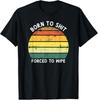 NEW LIMITED Born To Sh!t Forced To Wipe Retro T-Shirt