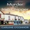 Murder At an Irish Chipper by Carlene OConnor Paperback Book 9781804366479