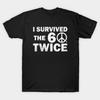 Asian Size Men Black Print T-shirt I Survived The 60S Twice Funny 70Th 70S Year Old Birthday No-Cut Heat Transfer Print Cotton Tshirt