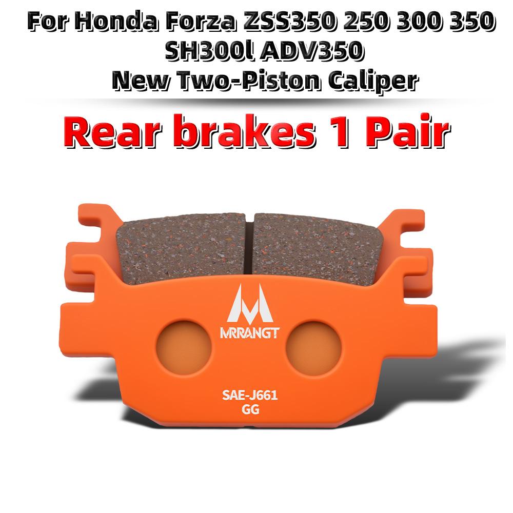 

MRRANGT Motorcycle Front and rear Ceramic Brake Pads Fit For Honda X-ADV750 NS750X ABS Forza350 300 250 ADV350 CTX700 NC700 New Forza Rear