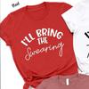 Ill Bring the Shirt custom Alcohol Party Shirt girls Vacation Matching girls Weekend Tee Cotton Y2K Top Daily Trendy Streetwear