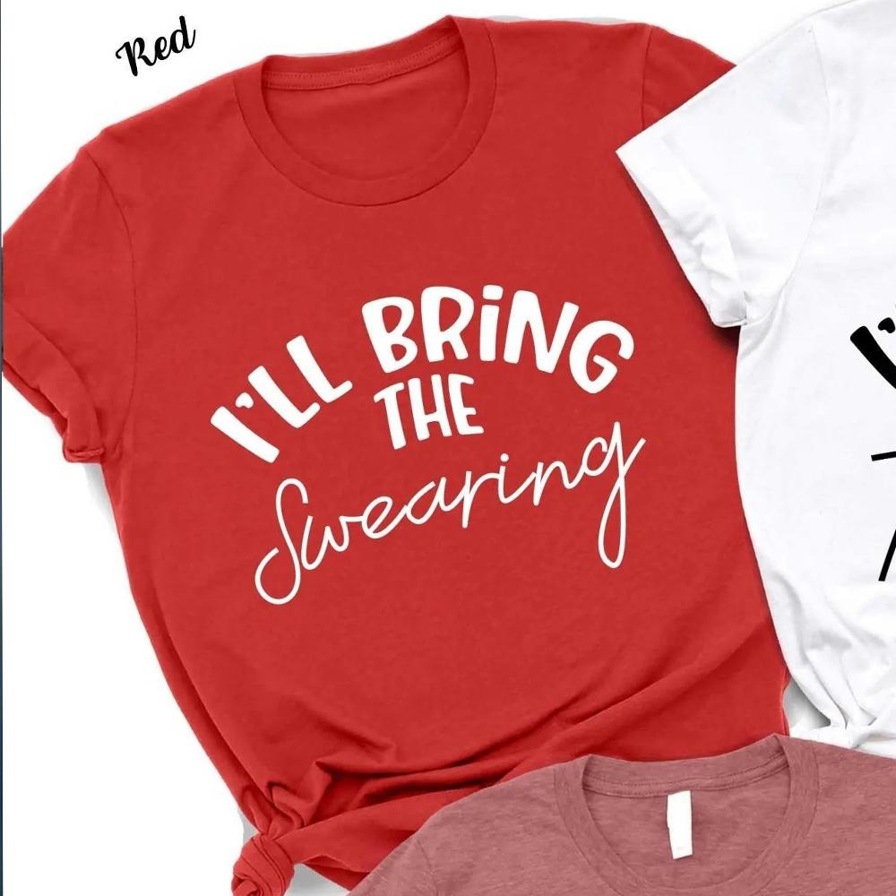 Ill Bring the Shirt custom Alcohol Party Shirt girls Vacation Matching girls Weekend Tee Cotton Y2K Top Daily Trendy Streetwear