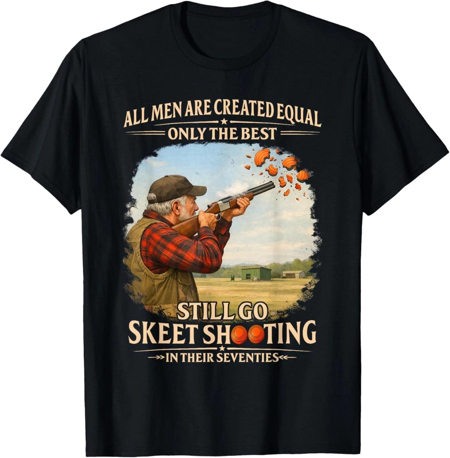 

70sBirthday Still Go Skeet Shoooting in Their Seventies T-Shirt 3XL