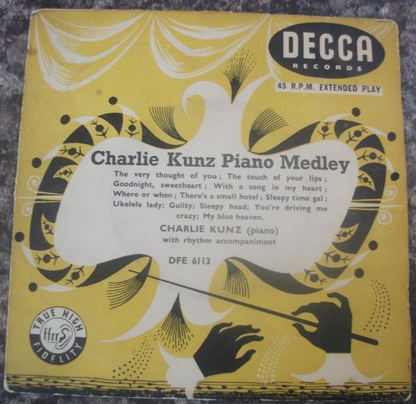 

7inch Record CHARLIE KUNZ - Piano Medley DFE6113 Decca 1956 UK Jazz Used