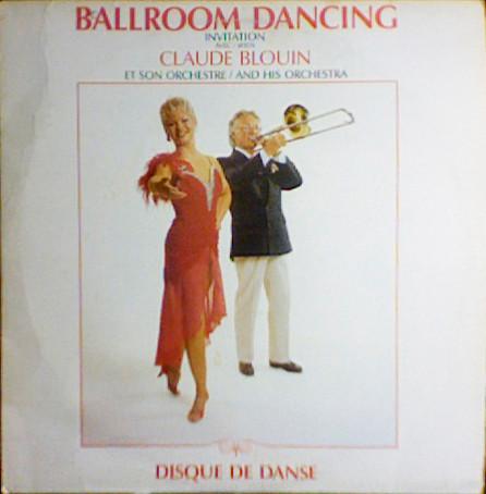 

LP Record CLAUDE BLOUIN ET SON ORCHESTRE Ballroom Dancing Disque De Danse PLO2508 Palujo 1988 Canada Jazz Used