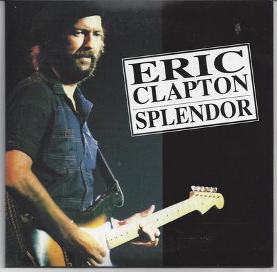 CD ERIC CLAPTON - Splendor EC0012 Not On Label 2012 Japonsko Rock Použité