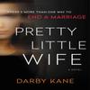 Pretty Little Wife by Darby Kane Paperback Book 9780063016408