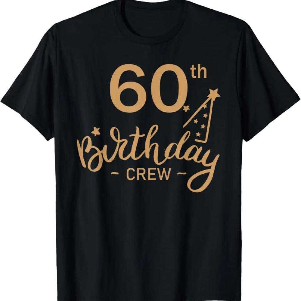 

60th Birthday Crew 60 Party Crew Group Friends BDay Gifts T-Shirt XXXL чёрный