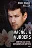 הספר The Magnolia Murders (Sawyer and Royce : Matrimony and Mayhem Book 1) : 1