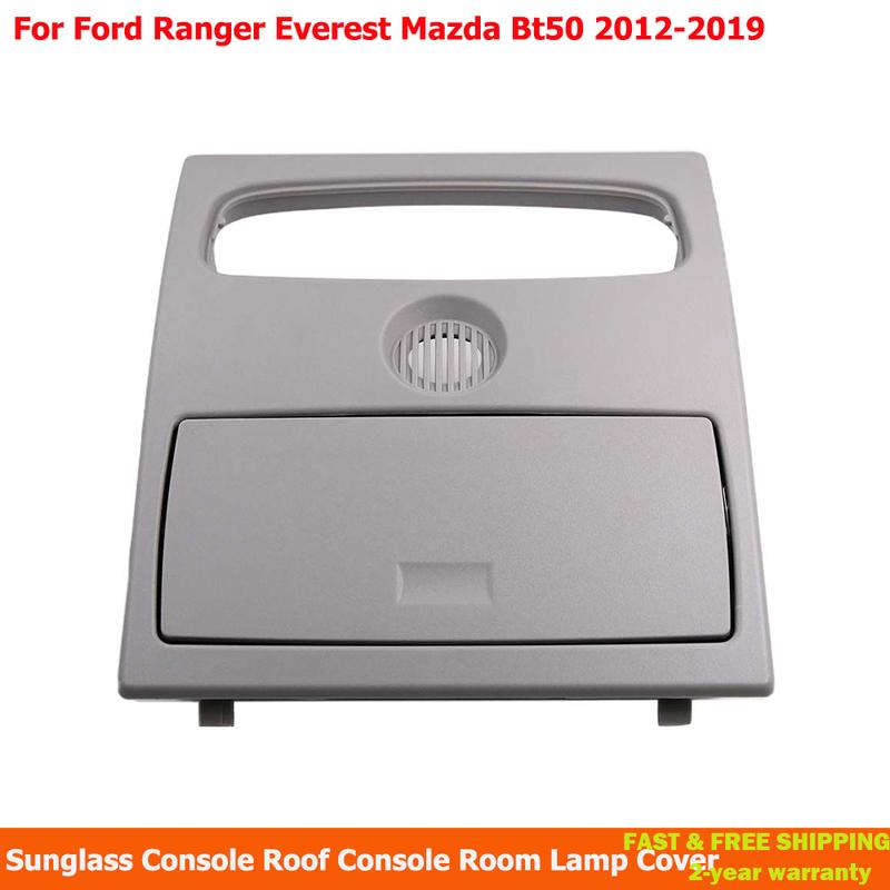 

For Ford Ranger Everest Mazda Bt50 2012- Gray Sunglass Console Roof Console Room Lamp Cover
