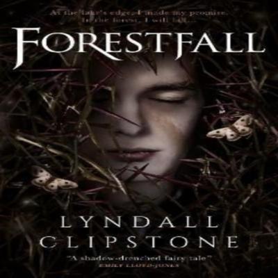 Forestfall by Lyndall Clipstone Paperback Book 9781789096880