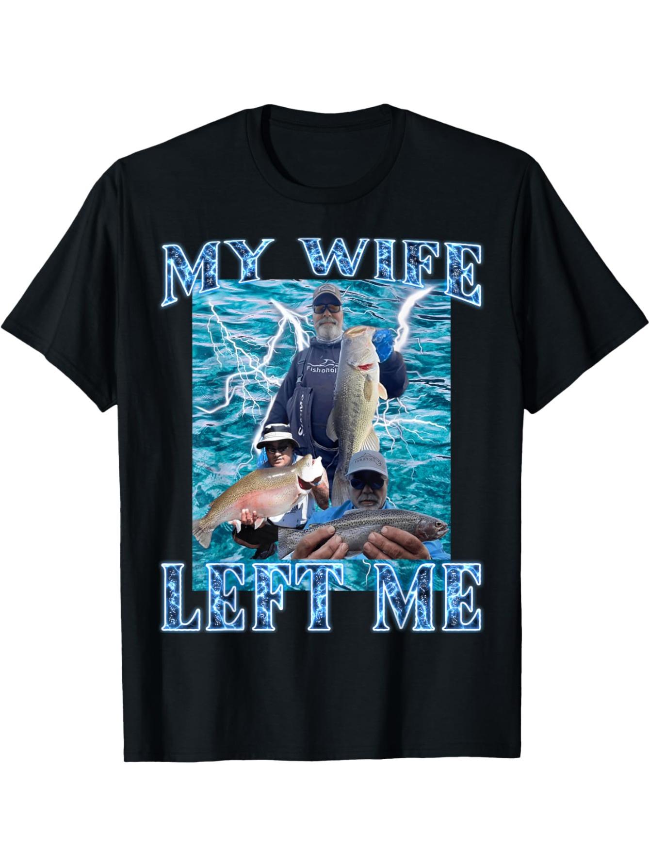Funny My Wife Left Me Meme T-Shirt - 230g Soft Cotton Loose-Fit Shirt with Bootleg Humor Design XXL