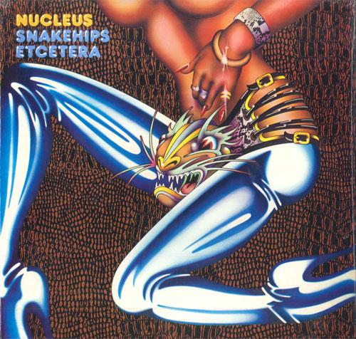 LP Record NUCLEUS - Snakehips Etcetera BEWITH128LP Be With Records 2023 Europe Rock
