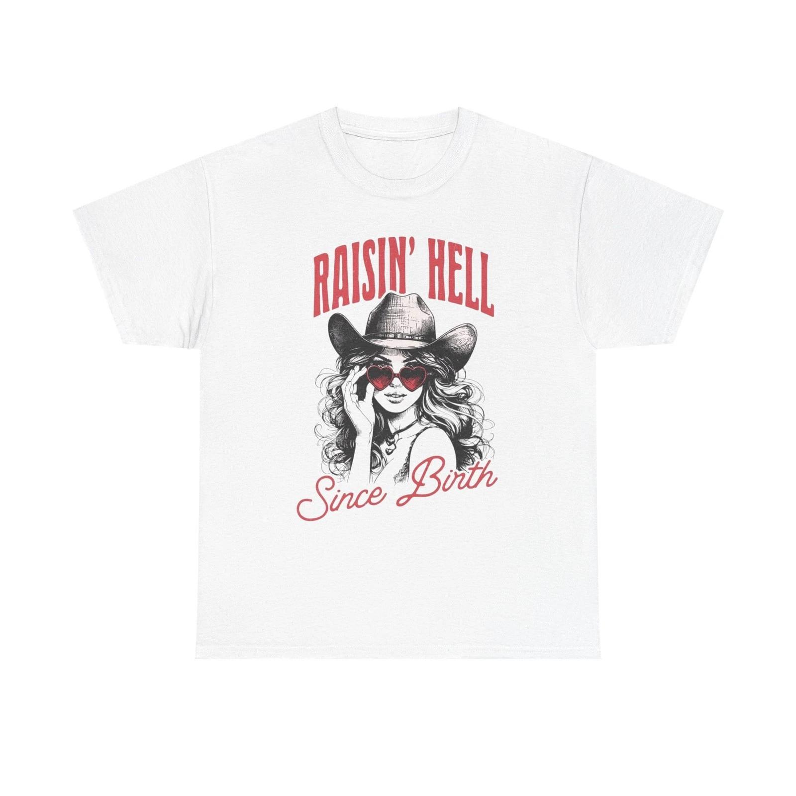 Raisin Hell Since Birth Graphic T Shirt Womens Brand New Cotton Tee L