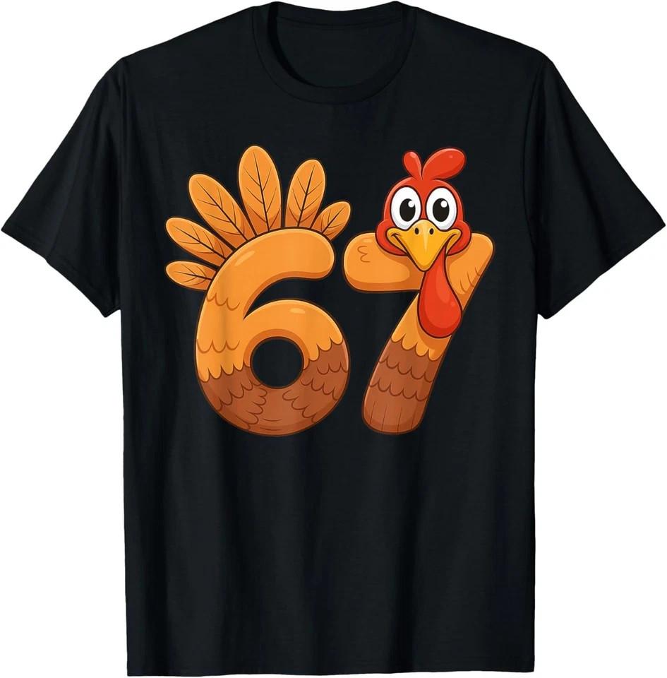 67 Meme Thanksgiving Turkey Day 6 7 Funny Holiday T-Shirt L