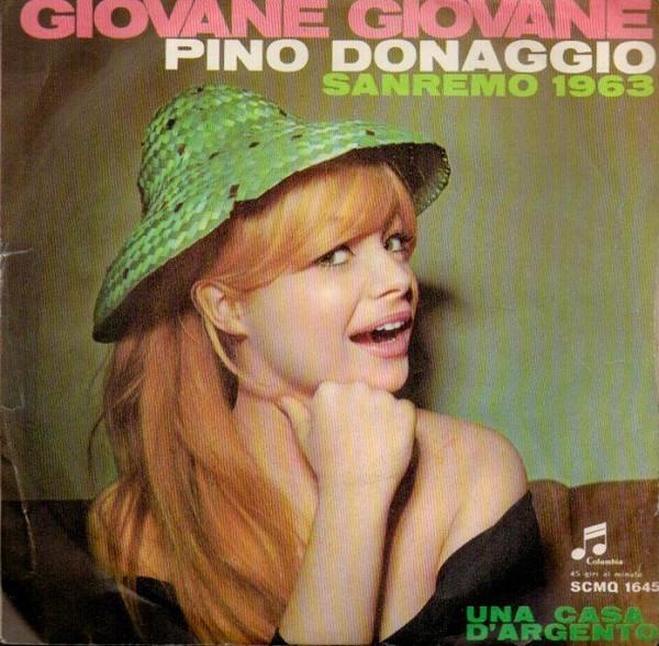 

7inch Record PINO DONAGGIO Giovane Giovane SCMQ1645 Columbia 1963 Italy Pop Used