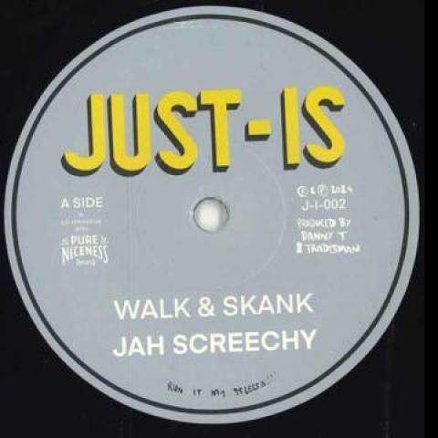 

7-дюймовая пластинка JAH SCREECHY - Walk & Skank / Dubwise JI002 Just Is UK 2024 UK Регги, Ска и Даб