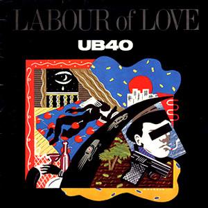 LP Record UB40 - Labour Of Love VL2270 DEP Internation 1983 Canada Reggae, Ska & Dub Used