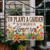 Frühlingsdekorationen Frühlingswanddekor Vintage Blechschilder Einen Garten anzulegen heißt, an morgen zu glauben Gartenschilder