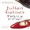 Talking It Over by Julian Barnes Paperback Book 9780099540137