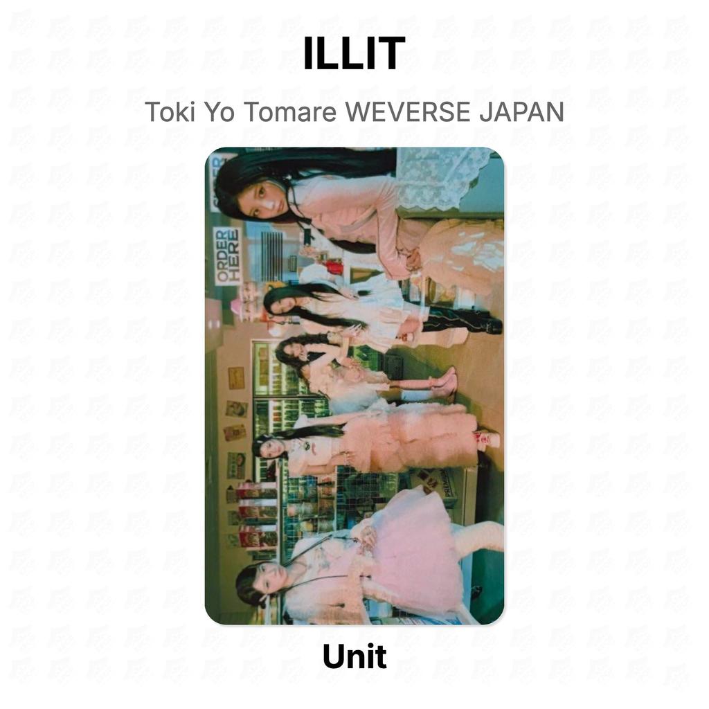 ILLIT Toki Yo Tomare WEVERSE JAPAN Official Photocard