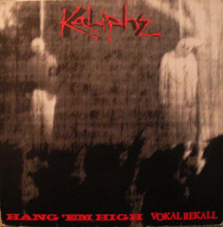 12inch Record KALIPHZ - Hang 'Em High / Vokal Rekall KAX3 SEmtExt, FFRR 1994 UK Rap & Hip-Hop/R&B Used