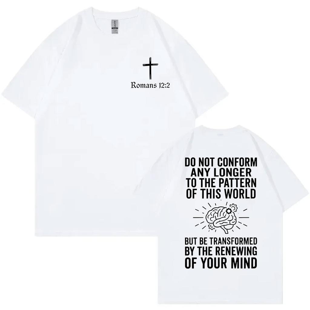 Do Not Conform Christian Bible Verse Tshirt Fashion Aesthetic Short Sleeve Tshirts Men Women Clothing Casual Cotton T Shirts